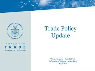Trade Policy Update