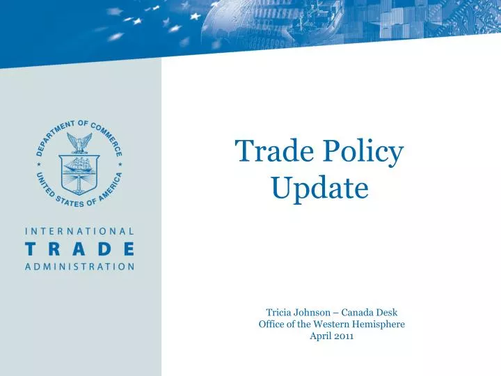 trade policy update