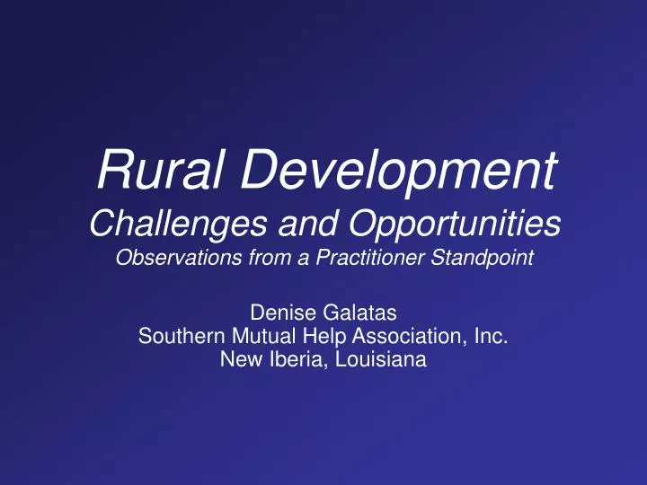 rural development challenges and opportunities observations from a practitioner standpoint
