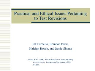 Practical and Ethical Issues Pertaining to Test Revisions