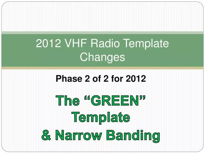 2012 vhf radio template changes