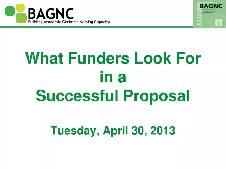 what funders look for in a successful proposal tuesday april 30 2013