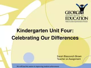 Kindergarten Unit Four: Celebrating Our Differences