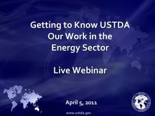Getting to Know USTDA Our Work in the Energy Sector Live Webinar