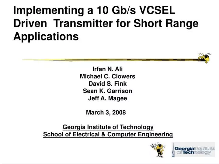 implementing a 10 gb s vcsel driven transmitter for short range applications