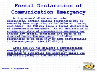 Formal Declaration of Communication Emergency