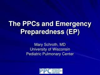The PPCs and Emergency Preparedness (EP)