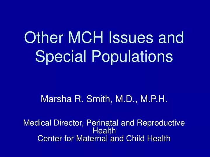 other mch issues and special populations