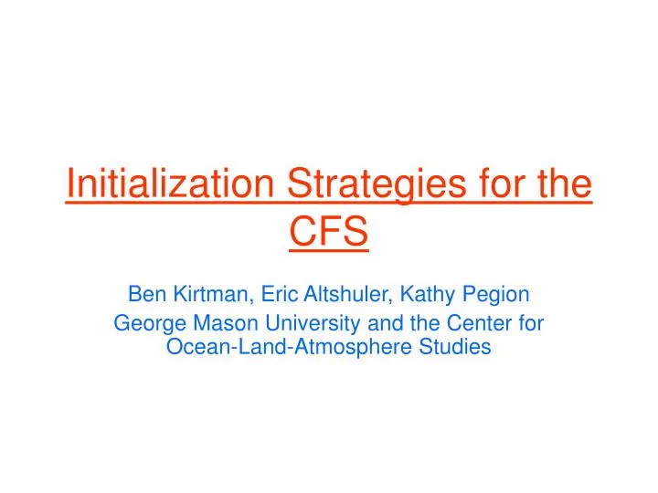 initialization strategies for the cfs