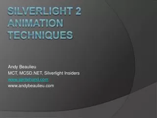 Silverlight 2 animation techniques