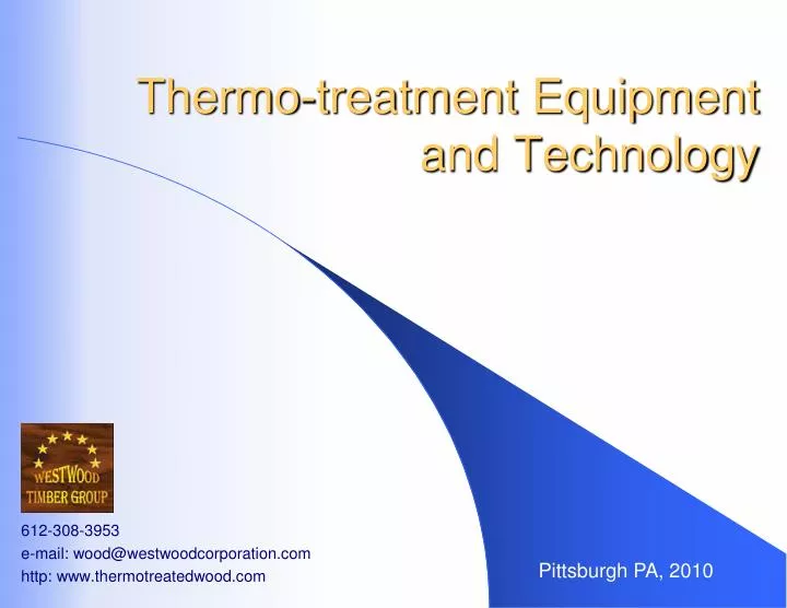 thermo treatment equipment and technology