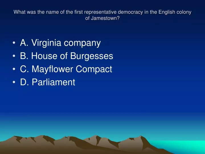 what was the name of the first representative democracy in the english colony of jamestown