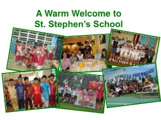 A Warm Welcome to St. Stephen’s School