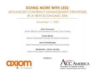 DOING MORE WITH LESS: ADVANCED CONTRACT MANAGEMENT STRATEGIES IN A NEW ECONOMIC ERA