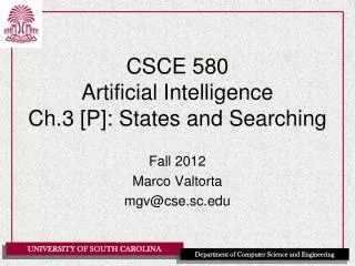 CSCE 580 Artificial Intelligence Ch.3 [P]: States and Searching