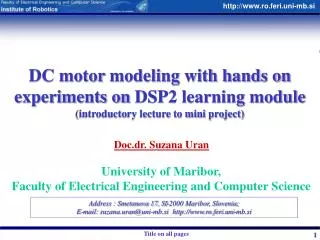 DC motor modeling with hands on experiments on DSP2 learning module (introductory lecture to mini project)