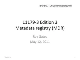 11179-3 Edition 3 Metadata registry (MDR)