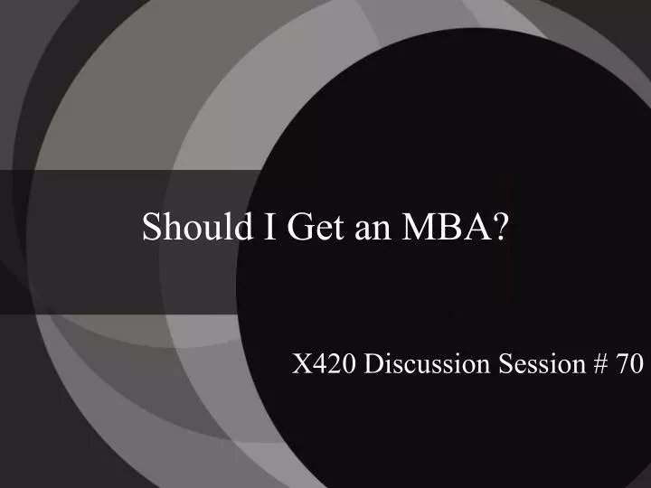 should i get an mba