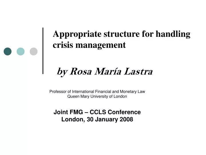 appropriate structure for handling crisis management by rosa mar a lastra