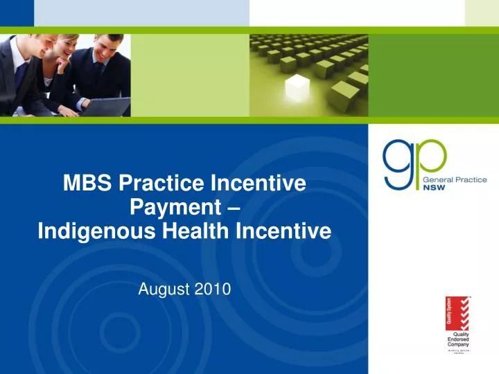 mbs practice incentive payment indigenous health incentive august 2010