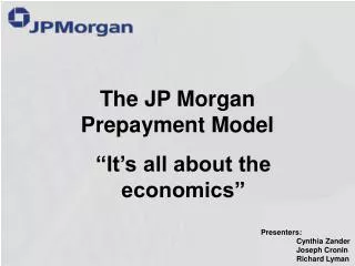 The JP Morgan Prepayment Model