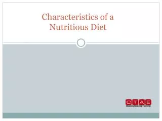 Characteristics of a Nutritious Diet