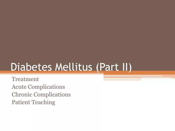 diabetes mellitus part ii