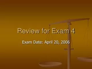 Review for Exam 4
