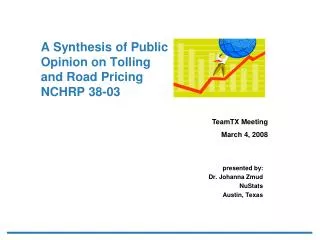 A Synthesis of Public Opinion on Tolling and Road Pricing NCHRP 38-03