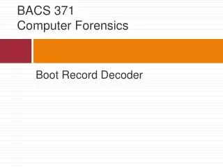 BACS 371 Computer Forensics