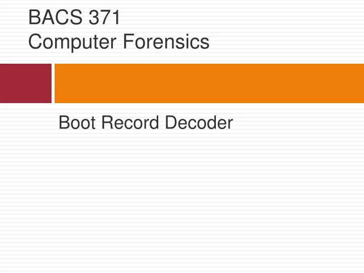 bacs 371 computer forensics