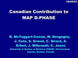 Canadian Contribution to MAP D-PHASE