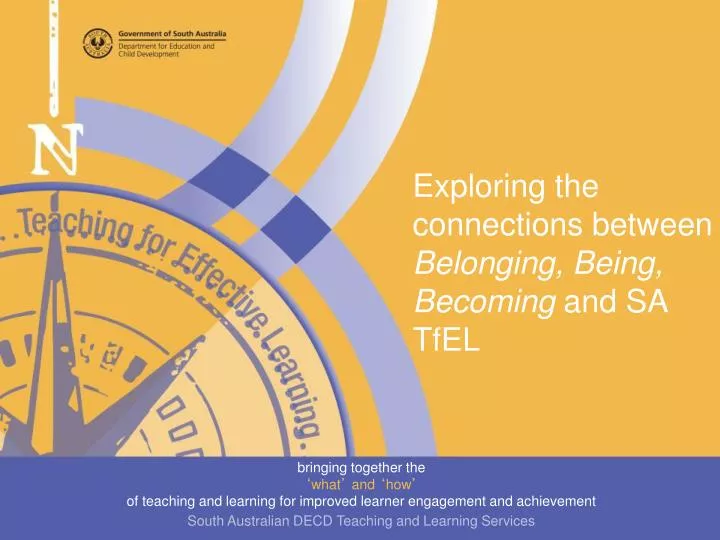 exploring the connections between belonging being becoming and sa tfel