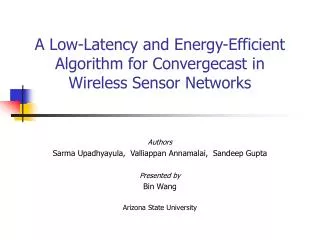 A Low-Latency and Energy-Efficient Algorithm for Convergecast in Wireless Sensor Networks