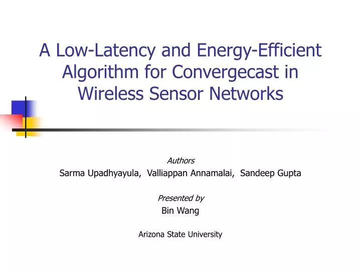 a low latency and energy efficient algorithm for convergecast in wireless sensor networks