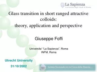 Glass transition in short ranged attractive colloids: theory, application and perspective