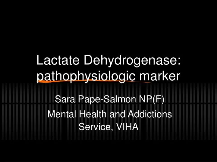 lactate dehydrogenase pathophysiologic marker