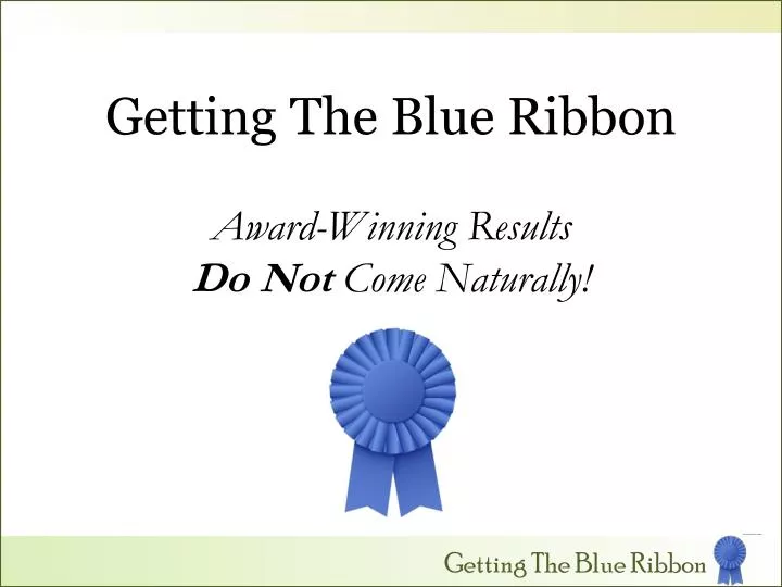 getting the blue ribbon