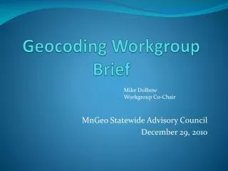 Geocoding Workgroup Brief