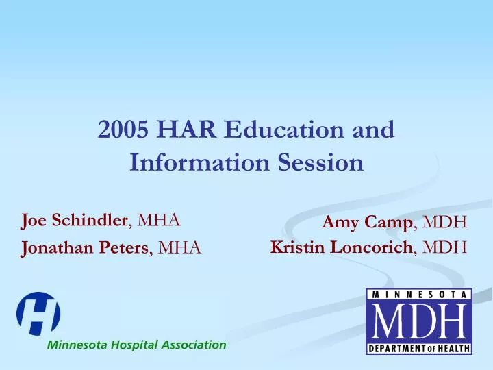2005 har education and information session