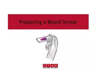 Preparing a Blood Smear
