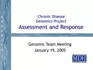 Chronic Disease Genomics Project Assessment and Response