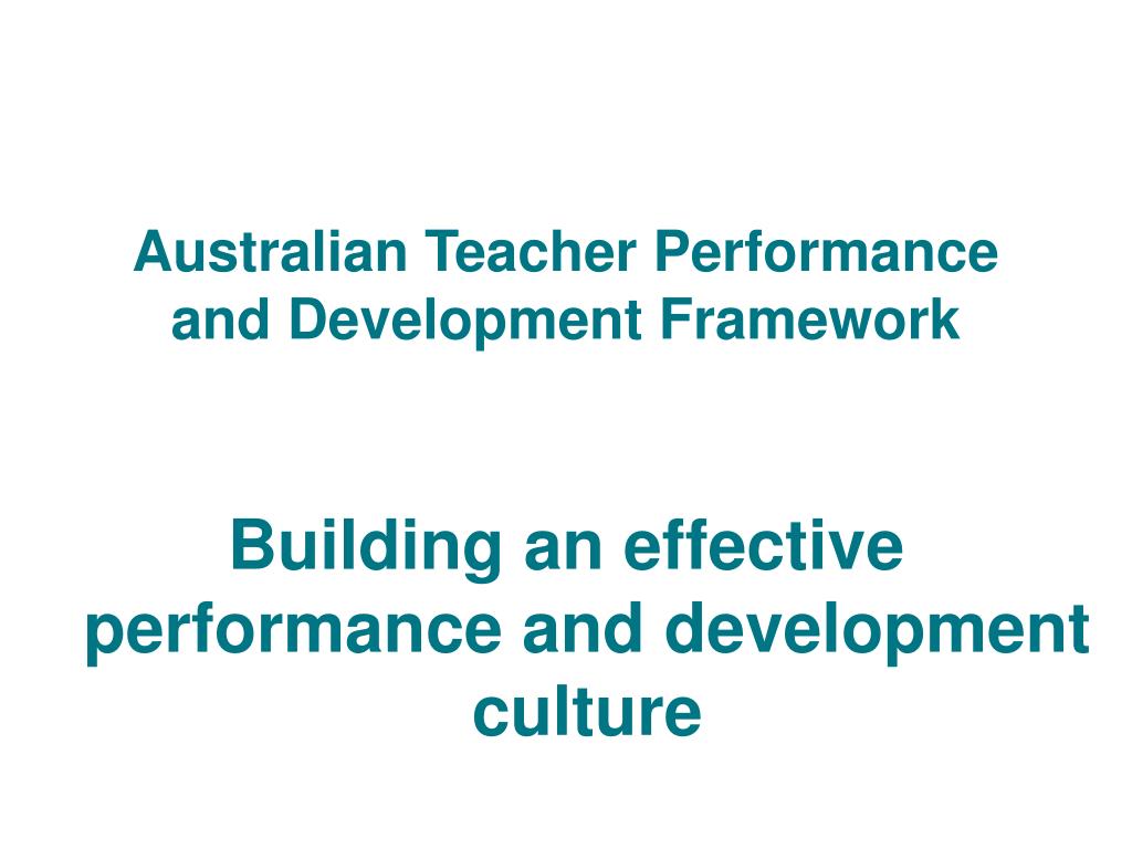 PPT - Australian Teacher Performance and Development Framework ...