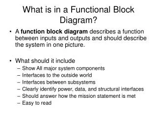 What is in a Functional Block Diagram?