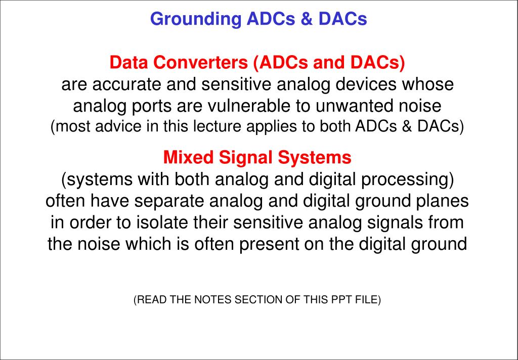 Adcs Introduction PPT - Grounding ADCs & DACs PowerPoint Presentation, free download - ID ...