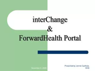 interChange &amp; ForwardHealth Portal