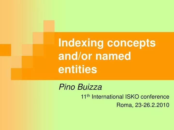 indexing concepts and or named entities