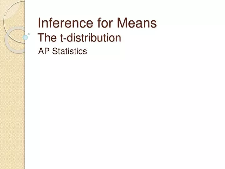 inference for means the t distribution