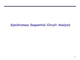 Synchronous Sequential Circuit Analysis