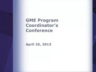 GME Program Coordinator’s Conference